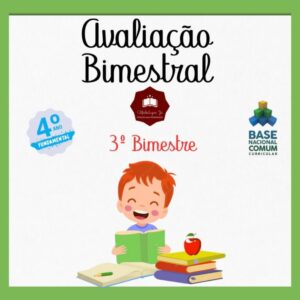 ️Avaliação bimestral 4º ano EF 3º bimestre