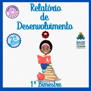 Relatórios de desenvolvimento 2025 – 2º ano ensino fundamental – 1º bimestre/trimestre