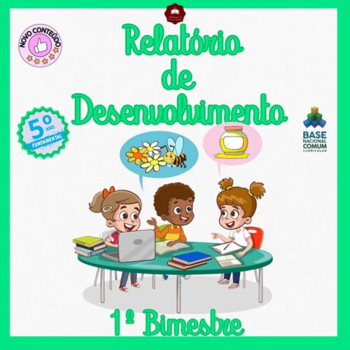 Relatórios de desenvolvimento 2025 – 5º ano ensino fundamental – 1º bimestre/trimestre