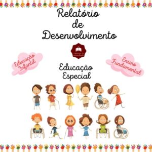 Relatório de desenvolvimento individual para alunos de educação especial / sala de recurso/ atendimento especializado